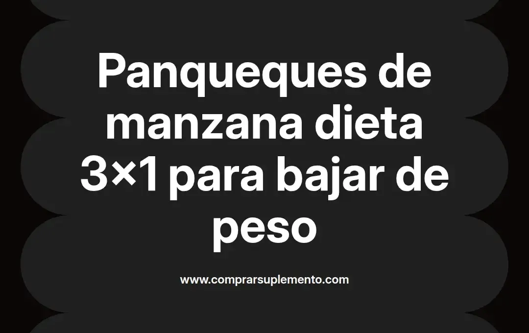 imagen destacada del post con un texto en el centro que dice Panqueques de manzana dieta 3x1 para bajar de peso y abajo del texto aparece el nombre del autor Omar Obando