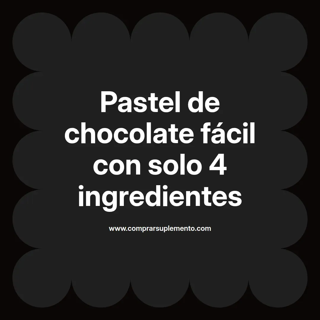 Pastel de chocolate fácil con solo 4 ingredientes