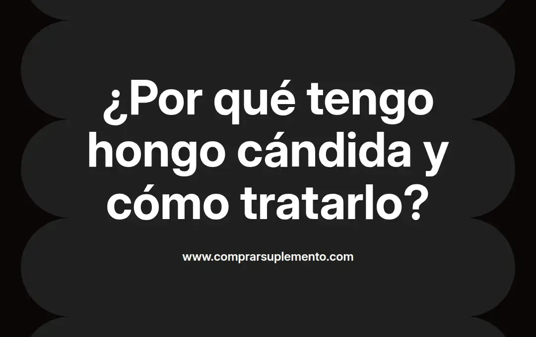 imagen destacada del post con un texto en el centro que dice ¿Por qué tengo hongo cándida y cómo tratarlo? y abajo del texto aparece el nombre del autor Omar Obando