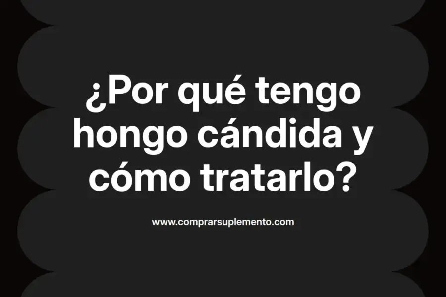 imagen destacada del post con un texto en el centro que dice ¿Por qué tengo hongo cándida y cómo tratarlo? y abajo del texto aparece el nombre del autor Omar Obando