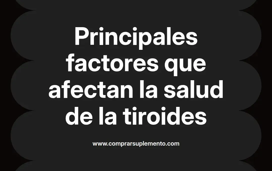 imagen destacada del post con un texto en el centro que dice Principales factores que afectan la salud de la tiroides y abajo del texto aparece el nombre del autor Omar Obando