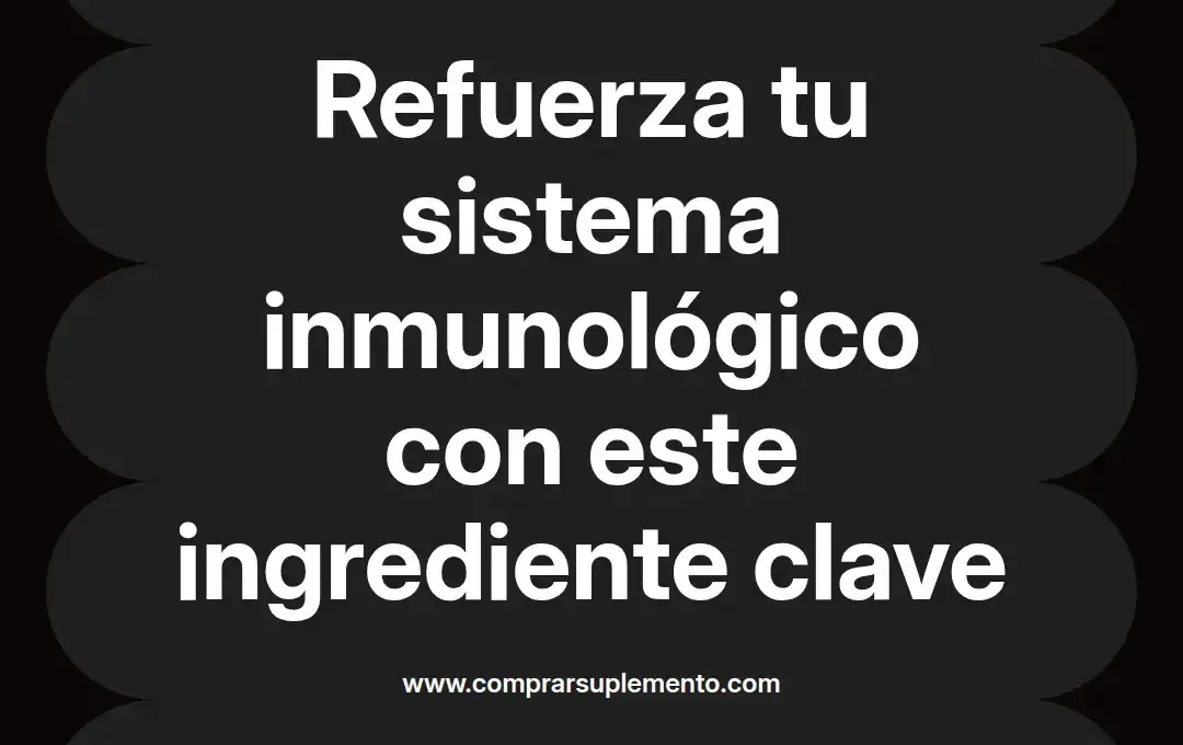 imagen destacada del post con un texto en el centro que dice Refuerza tu sistema inmunológico con este ingrediente clave y abajo del texto aparece el nombre del autor Omar Obando