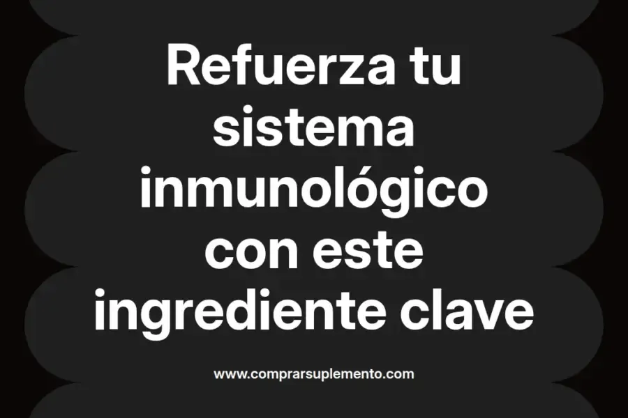 imagen destacada del post con un texto en el centro que dice Refuerza tu sistema inmunológico con este ingrediente clave y abajo del texto aparece el nombre del autor Omar Obando
