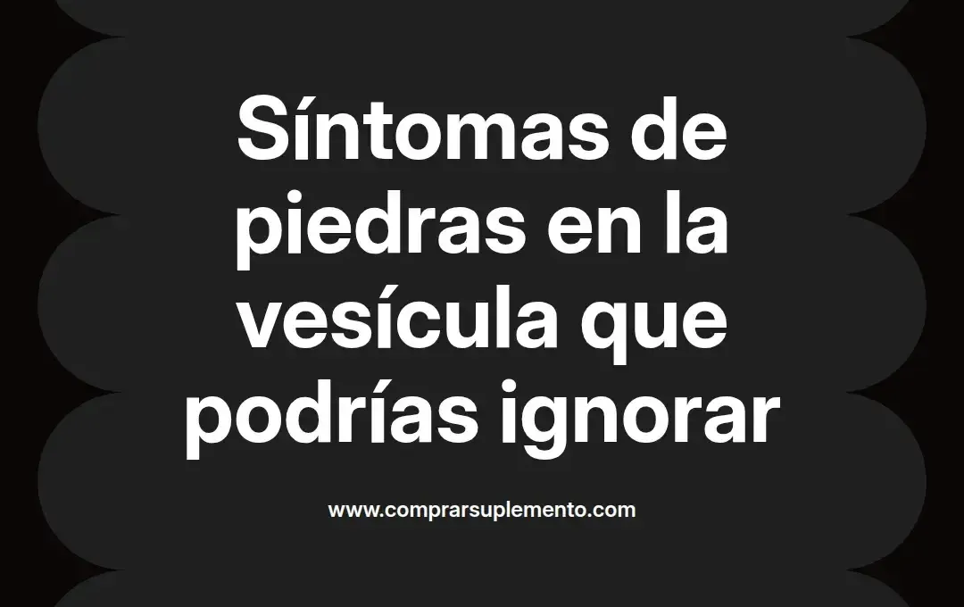 imagen destacada del post con un texto en el centro que dice Síntomas de piedras en la vesícula que podrías ignorar y abajo del texto aparece el nombre del autor Omar Obando