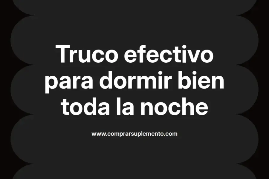 imagen destacada del post con un texto en el centro que dice Truco efectivo para dormir bien toda la noche y abajo del texto aparece el nombre del autor Omar Obando
