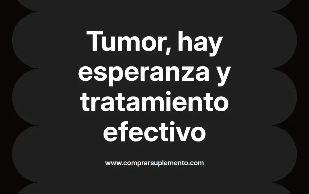 imagen destacada del post con un texto en el centro que dice Tumor, hay esperanza y tratamiento efectivo y abajo del texto aparece el nombre del autor Omar Obando