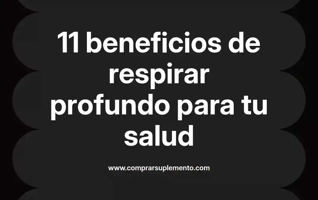 imagen destacada del post con un texto en el centro que dice 11 beneficios de respirar profundo para tu salud y abajo del texto aparece el nombre del autor Omar Obando
