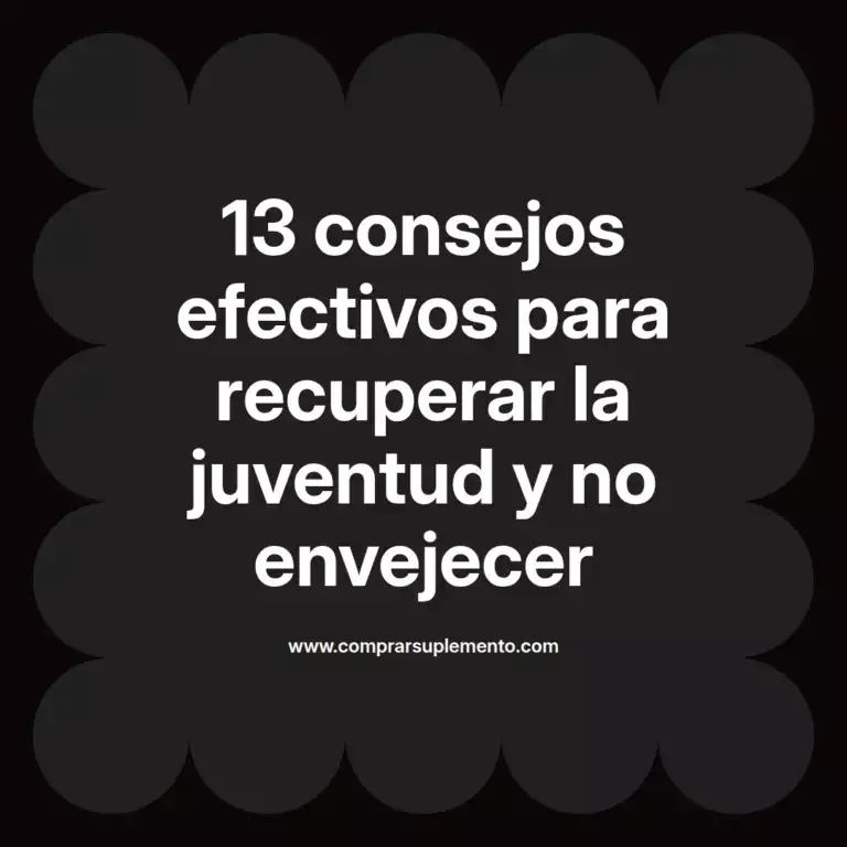 imagen destacada del post con un texto en el centro que dice 13 consejos efectivos para recuperar la juventud y no envejecer y abajo del texto aparece el nombre del autor Omar Obando