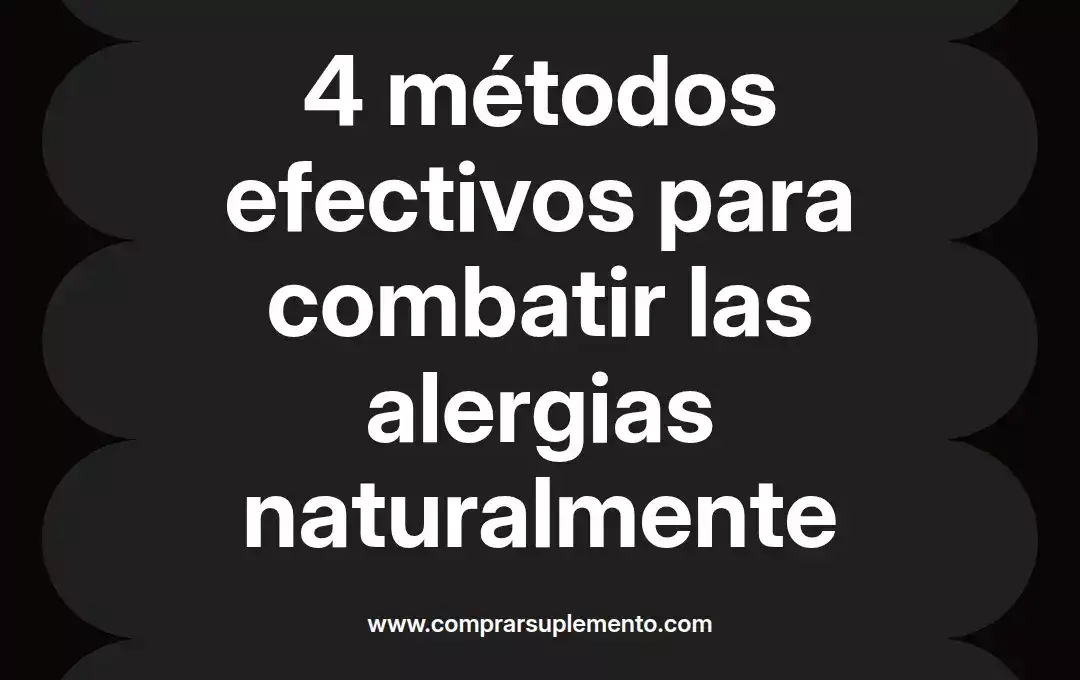 imagen destacada del post con un texto en el centro que dice 4 métodos efectivos para combatir las alergias naturalmente y abajo del texto aparece el nombre del autor Omar Obando