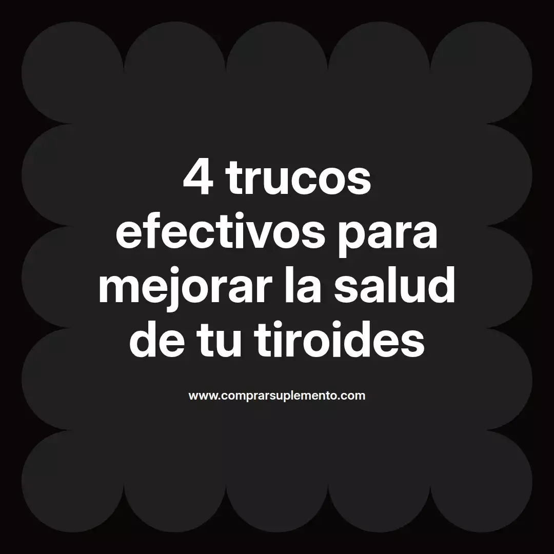 4 trucos efectivos para mejorar la salud de tu tiroides