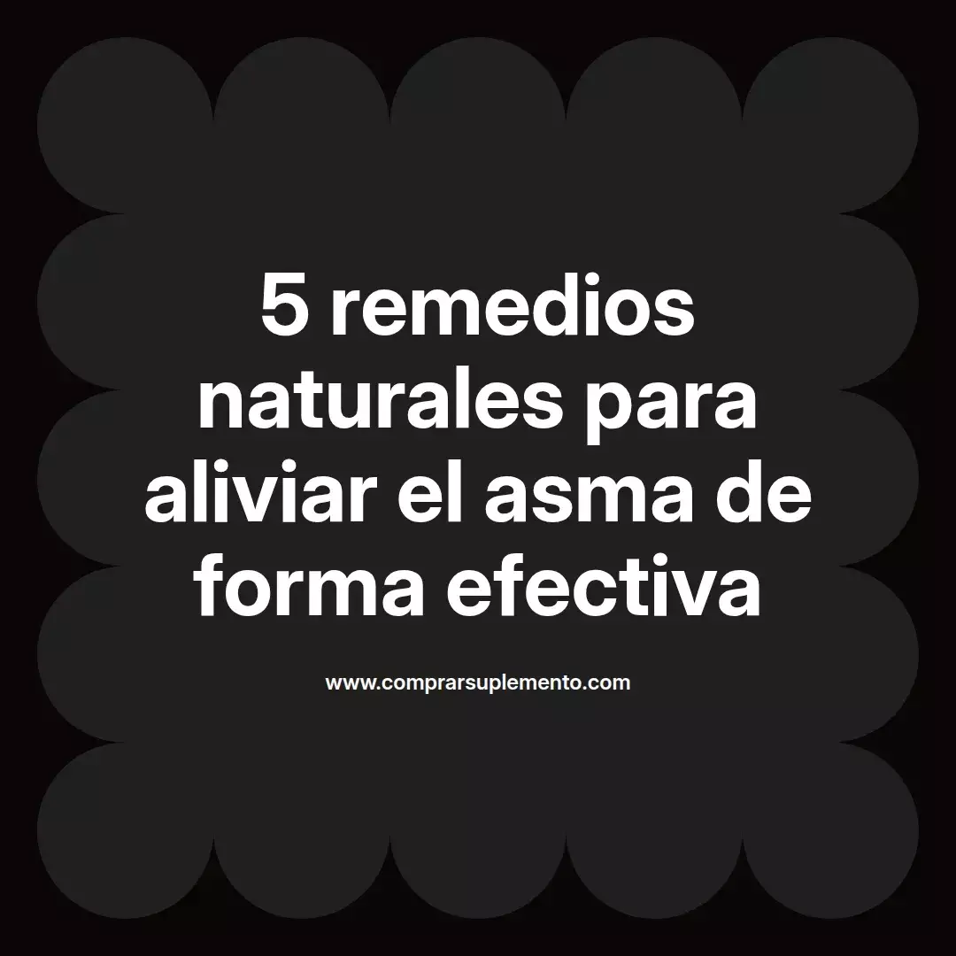 5 remedios naturales para aliviar el asma de forma efectiva
