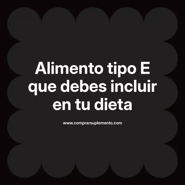 imagen destacada del post con un texto en el centro que dice Alimento tipo E que debes incluir en tu dieta y abajo del texto aparece el nombre del autor Omar Obando