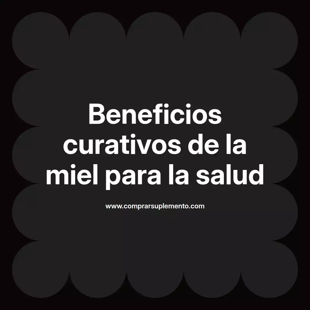 Beneficios curativos de la miel para la salud