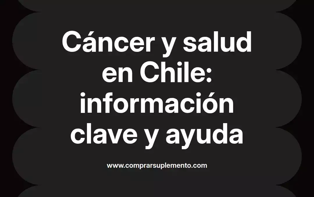 imagen destacada del post con un texto en el centro que dice Cáncer y salud en Chile: información clave y ayuda y abajo del texto aparece el nombre del autor Omar Obando