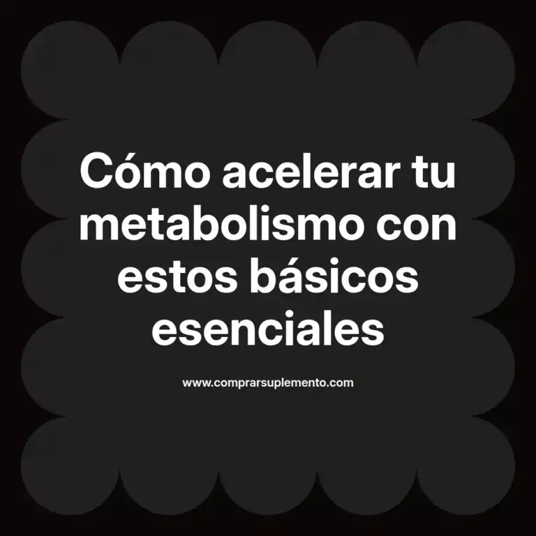 imagen destacada del post con un texto en el centro que dice Cómo acelerar tu metabolismo con estos básicos esenciales y abajo del texto aparece el nombre del autor Omar Obando