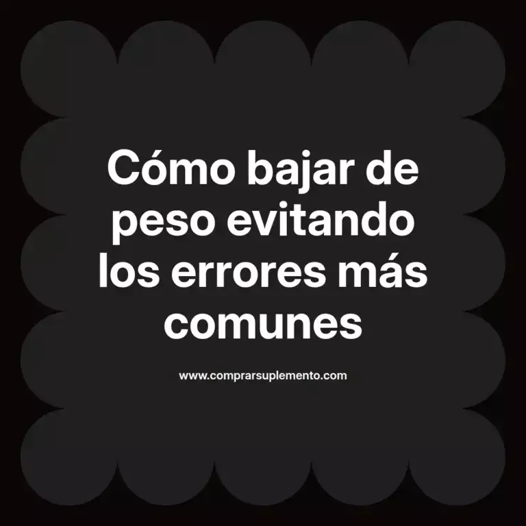 imagen destacada del post con un texto en el centro que dice Cómo bajar de peso evitando los errores más comunes y abajo del texto aparece el nombre del autor Omar Obando