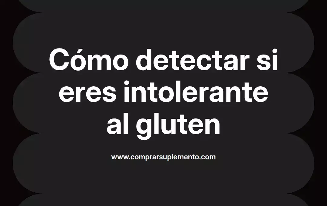 imagen destacada del post con un texto en el centro que dice Cómo detectar si eres intolerante al gluten y abajo del texto aparece el nombre del autor Omar Obando