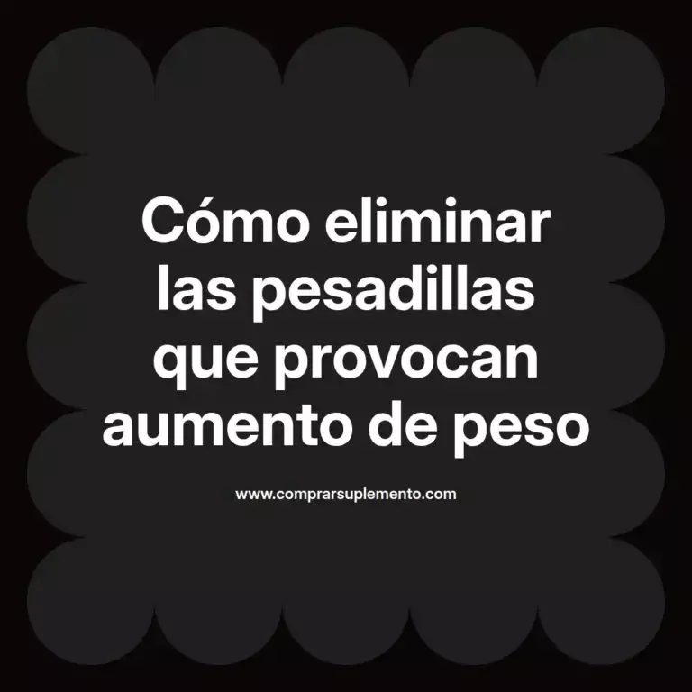 imagen destacada del post con un texto en el centro que dice Cómo eliminar las pesadillas que provocan aumento de peso y abajo del texto aparece el nombre del autor Omar Obando