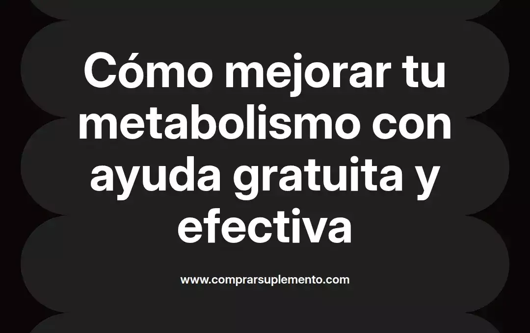 imagen destacada del post con un texto en el centro que dice Cómo mejorar tu metabolismo con ayuda gratuita y efectiva y abajo del texto aparece el nombre del autor Omar Obando
