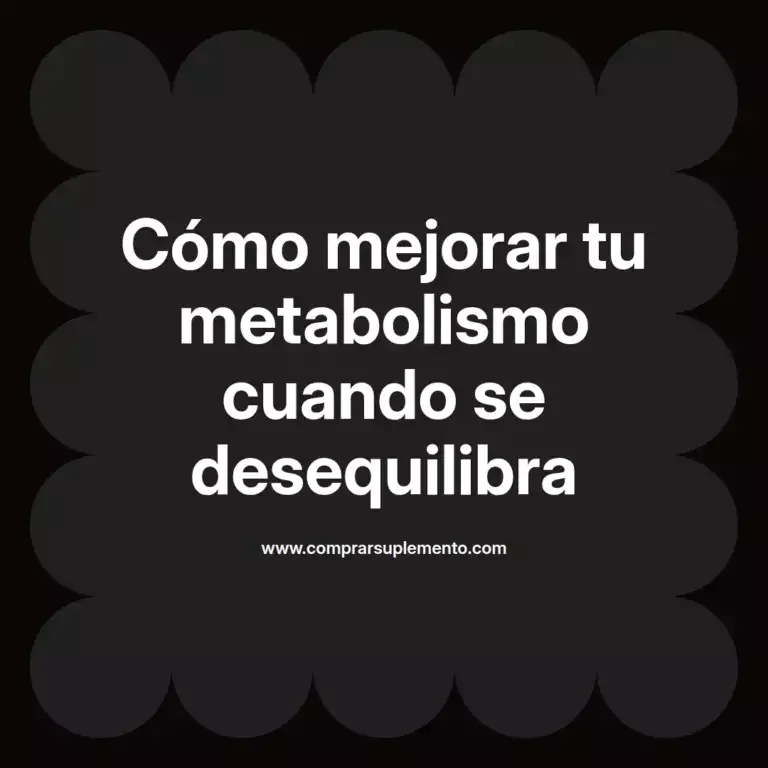 imagen destacada del post con un texto en el centro que dice Cómo mejorar tu metabolismo cuando se desequilibra y abajo del texto aparece el nombre del autor Omar Obando