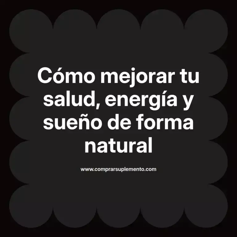 imagen destacada del post con un texto en el centro que dice Cómo mejorar tu salud, energía y sueño de forma natural y abajo del texto aparece el nombre del autor Omar Obando