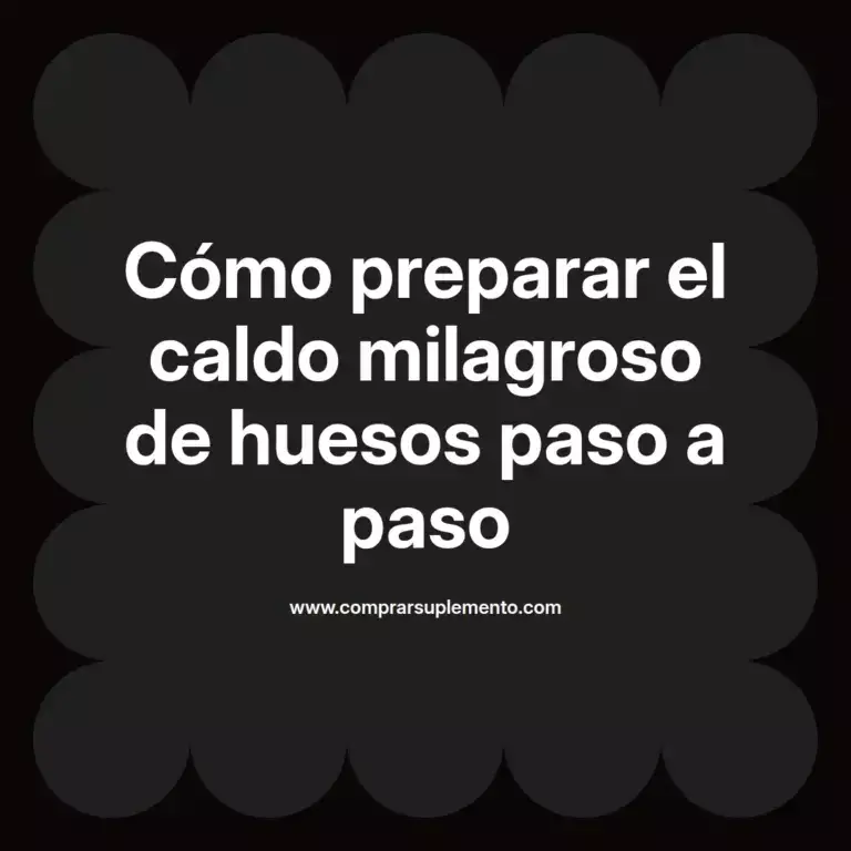 imagen destacada del post con un texto en el centro que dice Cómo preparar el caldo milagroso de huesos paso a paso y abajo del texto aparece el nombre del autor Omar Obando