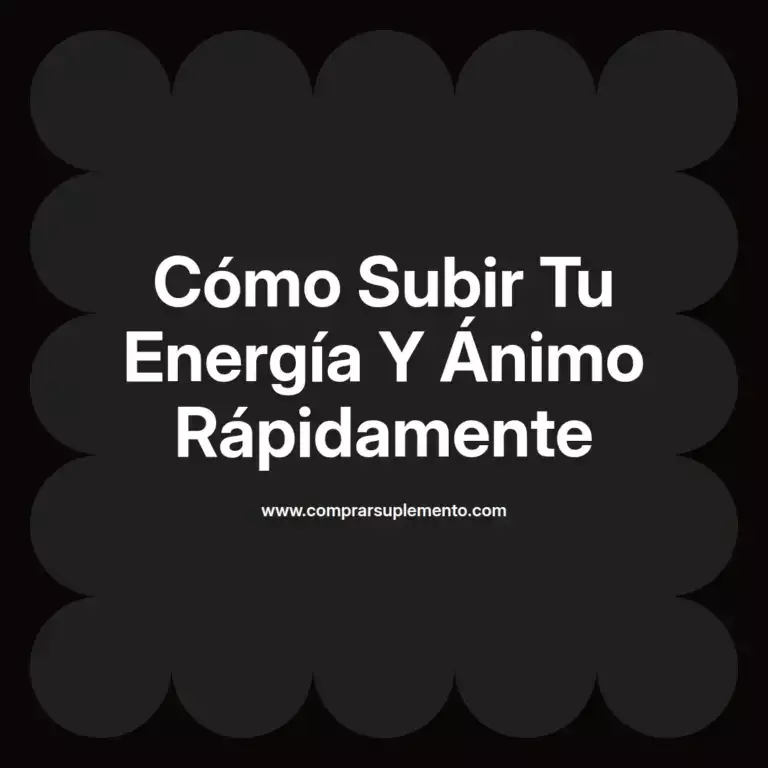 imagen destacada del post con un texto en el centro que dice Cómo Subir Tu Energía Y Ánimo Rápidamente y abajo del texto aparece el nombre del autor Omar Obando