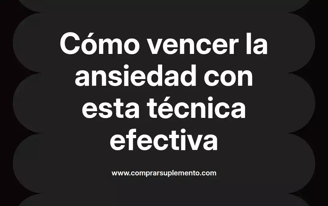imagen destacada del post con un texto en el centro que dice Cómo vencer la ansiedad con esta técnica efectiva y abajo del texto aparece el nombre del autor Omar Obando