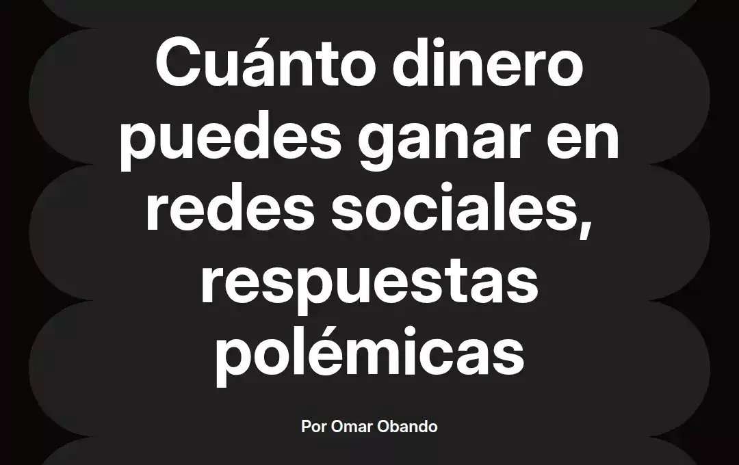 imagen destacada del post con un texto en el centro que dice Cuánto dinero puedes ganar en redes sociales, respuestas polémicas y abajo del texto aparece el nombre del autor Omar Obando