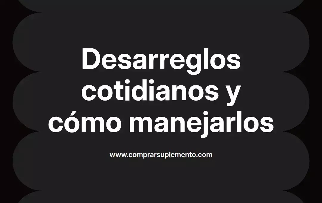 imagen destacada del post con un texto en el centro que dice Desarreglos cotidianos y cómo manejarlos y abajo del texto aparece el nombre del autor Omar Obando