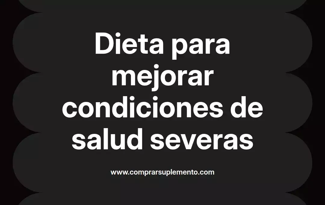 imagen destacada del post con un texto en el centro que dice Dieta para mejorar condiciones de salud severas y abajo del texto aparece el nombre del autor Omar Obando