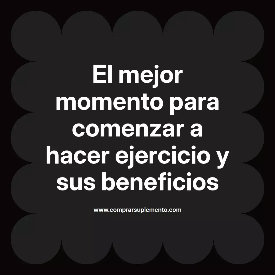 El mejor momento para comenzar a hacer ejercicio y sus beneficios