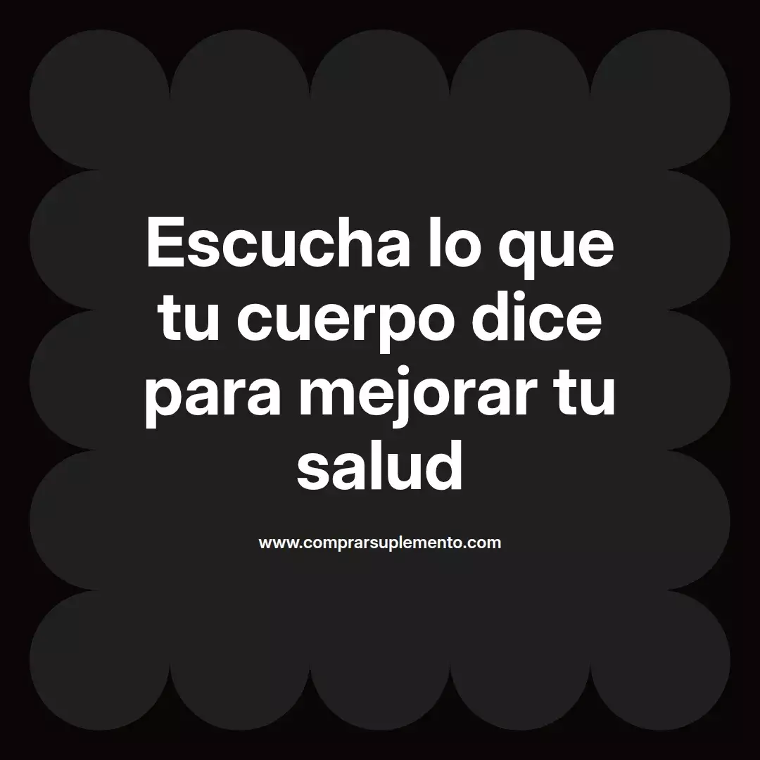 Escucha lo que tu cuerpo dice para mejorar tu salud