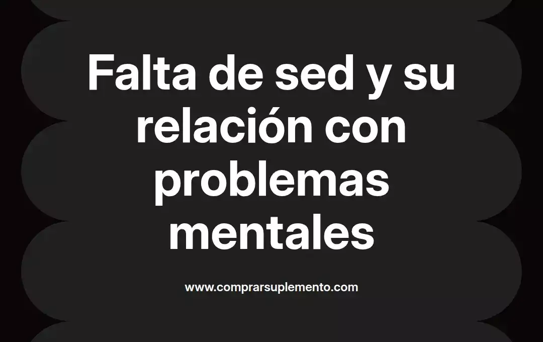 imagen destacada del post con un texto en el centro que dice Falta de sed y su relación con problemas mentales y abajo del texto aparece el nombre del autor Omar Obando
