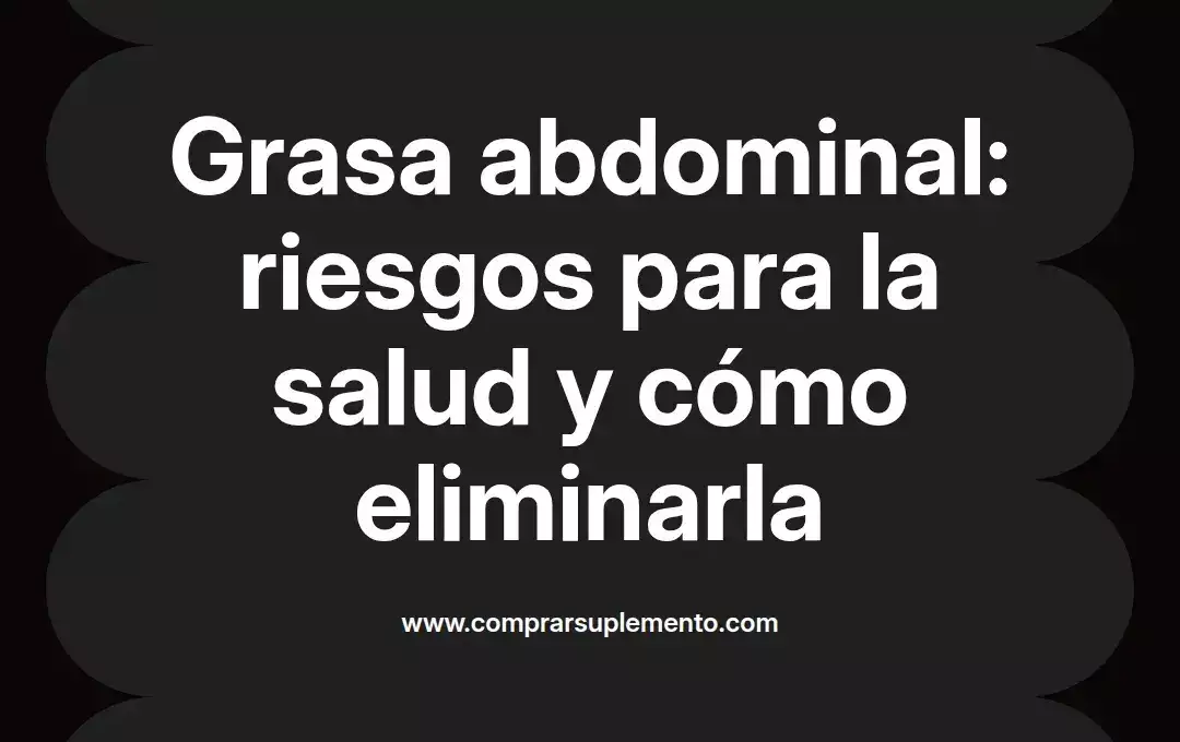 imagen destacada del post con un texto en el centro que dice Grasa abdominal: riesgos para la salud y cómo eliminarla y abajo del texto aparece el nombre del autor Omar Obando