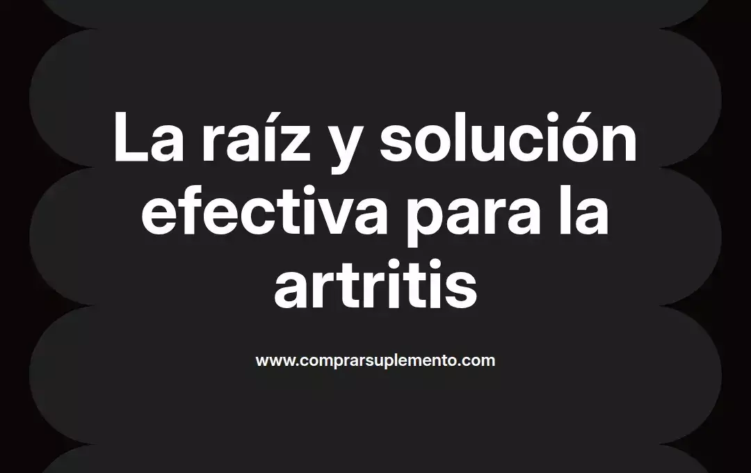 imagen destacada del post con un texto en el centro que dice La raíz y solución efectiva para la artritis y abajo del texto aparece el nombre del autor Omar Obando