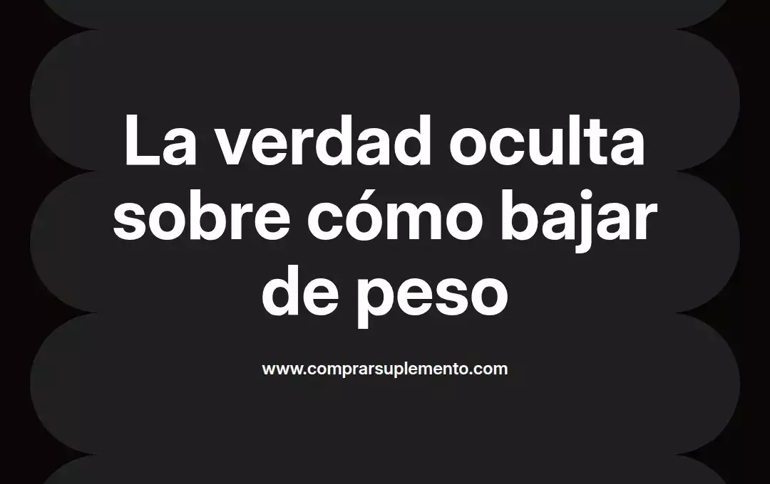 imagen destacada del post con un texto en el centro que dice La verdad oculta sobre cómo bajar de peso y abajo del texto aparece el nombre del autor Omar Obando