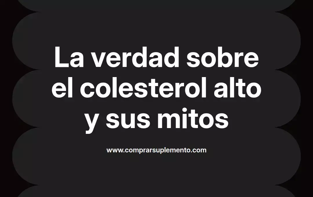 imagen destacada del post con un texto en el centro que dice La verdad sobre el colesterol alto y sus mitos y abajo del texto aparece el nombre del autor Omar Obando