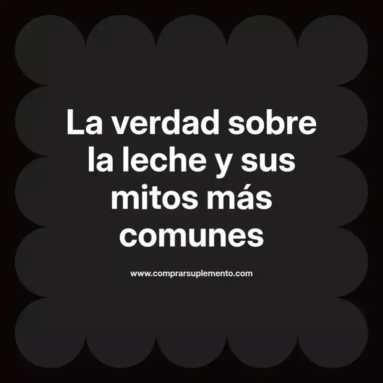 imagen destacada del post con un texto en el centro que dice La verdad sobre la leche y sus mitos más comunes y abajo del texto aparece el nombre del autor Omar Obando