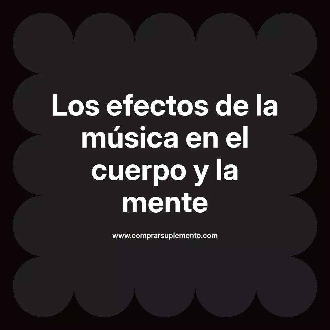 Los efectos de la música en el cuerpo y la mente