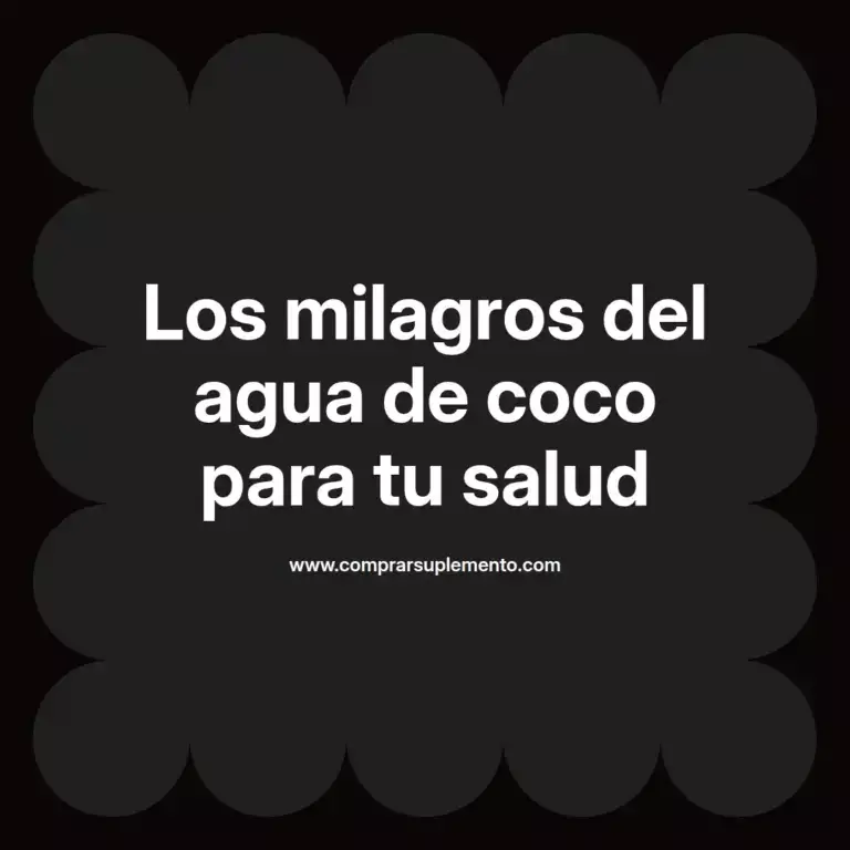 imagen destacada del post con un texto en el centro que dice Los milagros del agua de coco para tu salud y abajo del texto aparece el nombre del autor Omar Obando