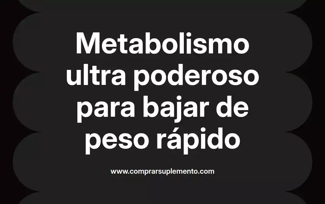imagen destacada del post con un texto en el centro que dice Metabolismo ultra poderoso para bajar de peso rápido y abajo del texto aparece el nombre del autor Omar Obando