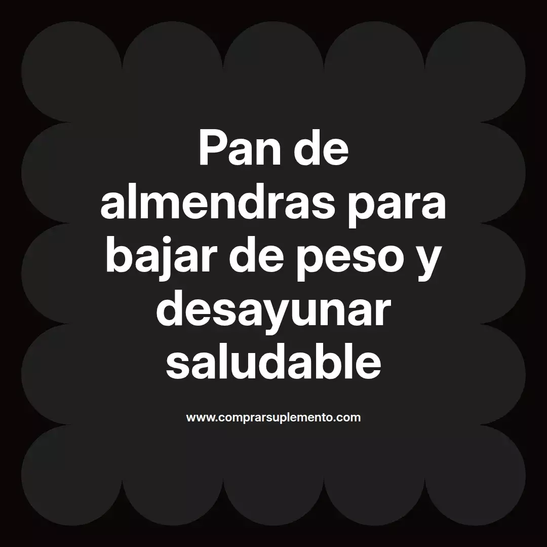 Pan de almendras para bajar de peso y desayunar saludable