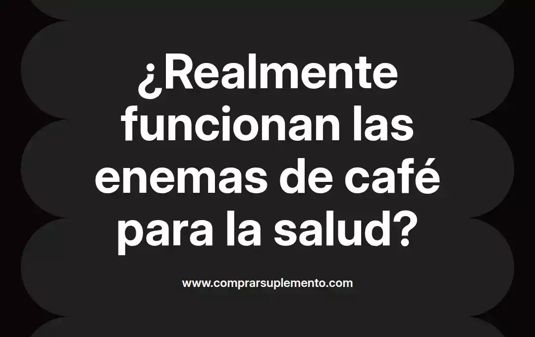 imagen destacada del post con un texto en el centro que dice ¿Realmente funcionan las enemas de café para la salud? y abajo del texto aparece el nombre del autor Omar Obando