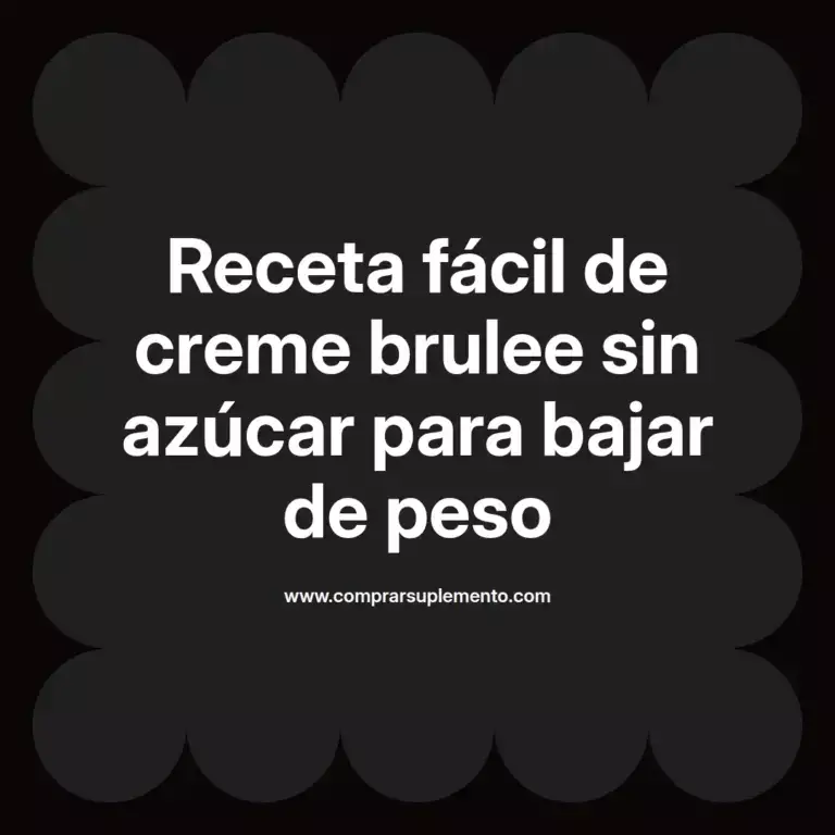 imagen destacada del post con un texto en el centro que dice Receta fácil de creme brulee sin azúcar para bajar de peso y abajo del texto aparece el nombre del autor Omar Obando