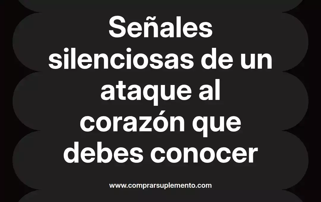 imagen destacada del post con un texto en el centro que dice Señales silenciosas de un ataque al corazón que debes conocer y abajo del texto aparece el nombre del autor Omar Obando