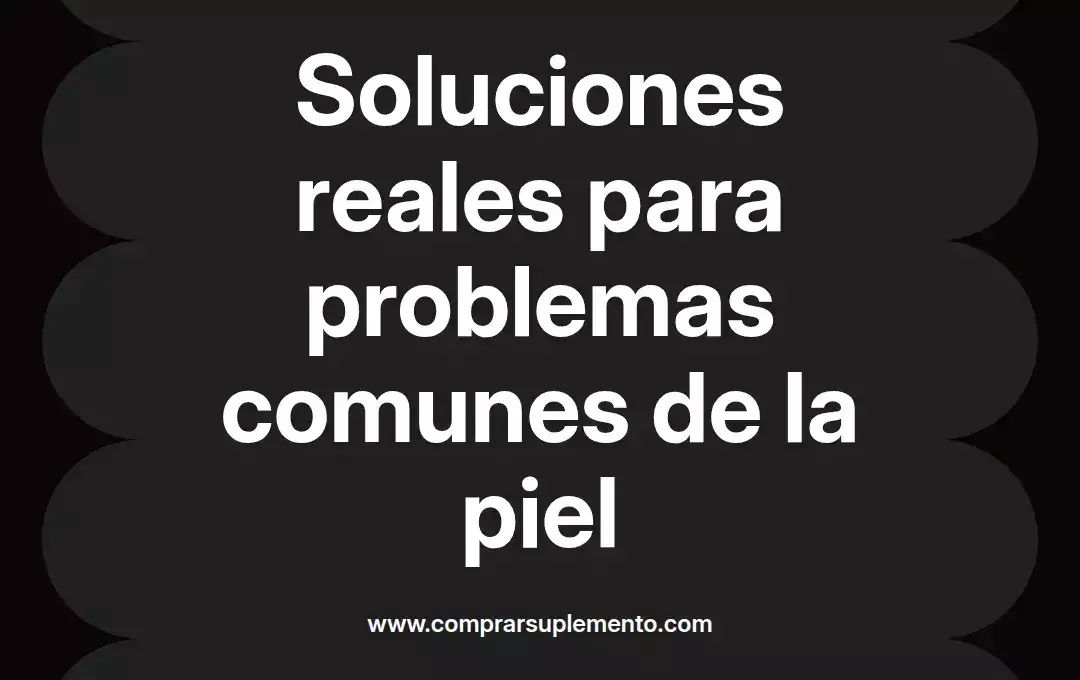 imagen destacada del post con un texto en el centro que dice Soluciones reales para problemas comunes de la piel y abajo del texto aparece el nombre del autor Omar Obando