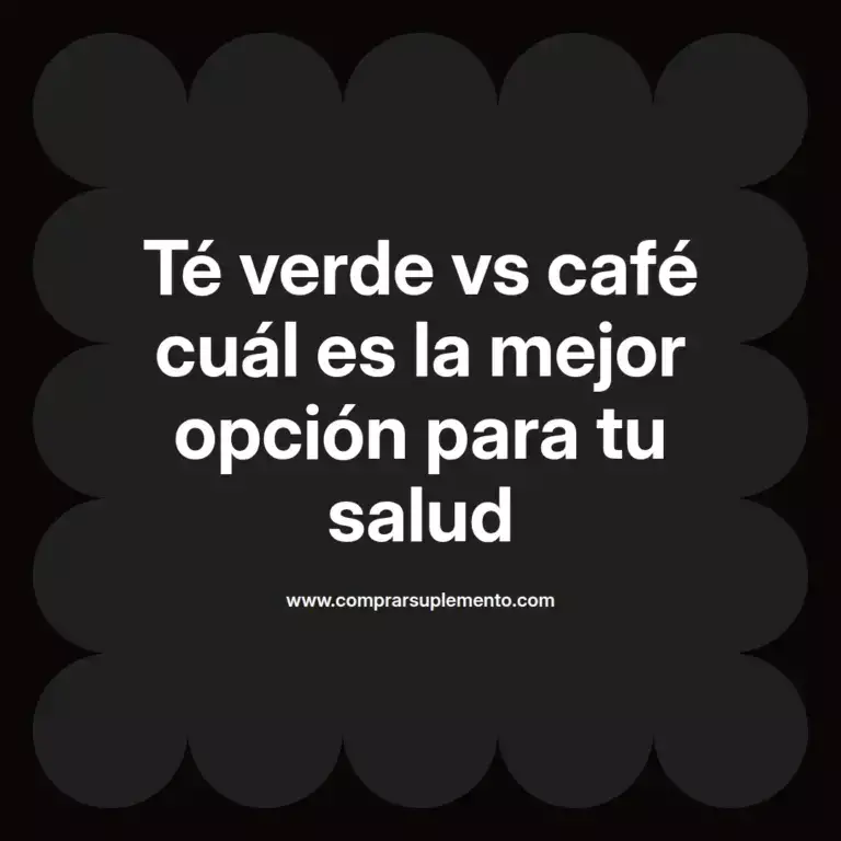 imagen destacada del post con un texto en el centro que dice Té verde vs café cuál es la mejor opción para tu salud y abajo del texto aparece el nombre del autor Omar Obando