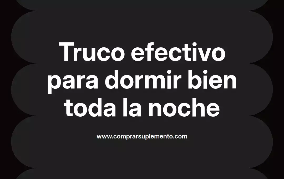 imagen destacada del post con un texto en el centro que dice Truco efectivo para dormir bien toda la noche y abajo del texto aparece el nombre del autor Omar Obando