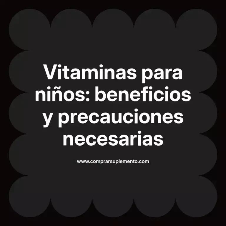 imagen destacada del post con un texto en el centro que dice Vitaminas para niños: beneficios y precauciones necesarias y abajo del texto aparece el nombre del autor Omar Obando
